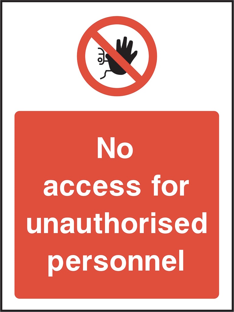 Restricted Access Signs