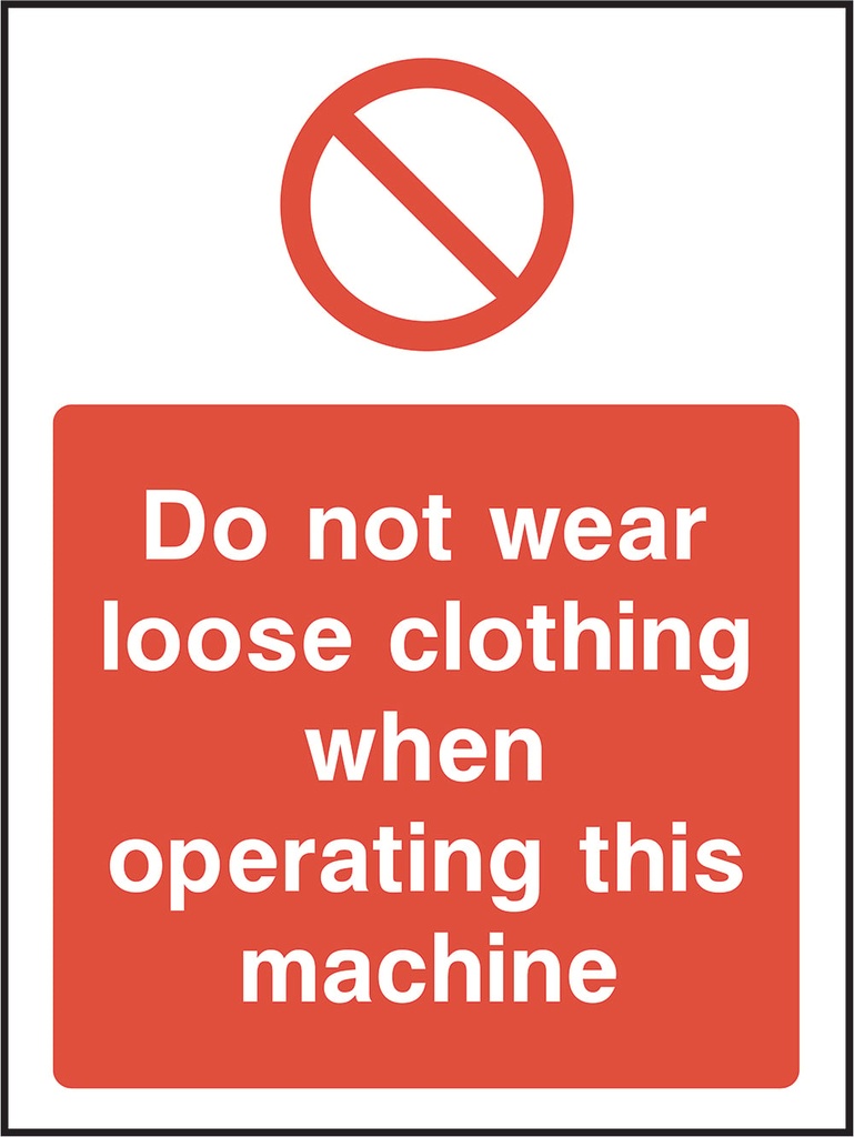 Machinery Prohibition Signs