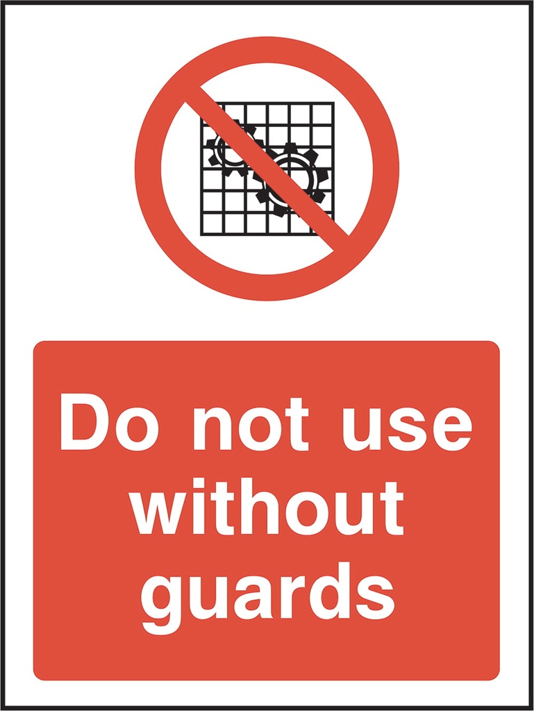 Machinery Prohibition Signs