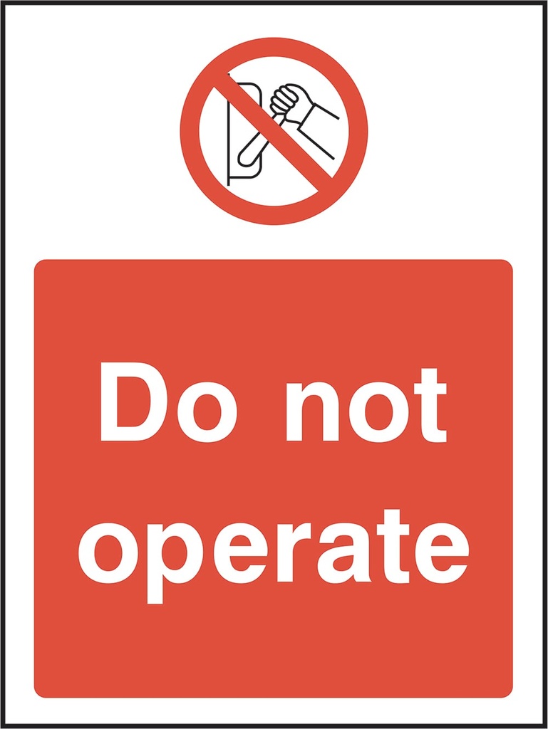 Machinery Prohibition Signs