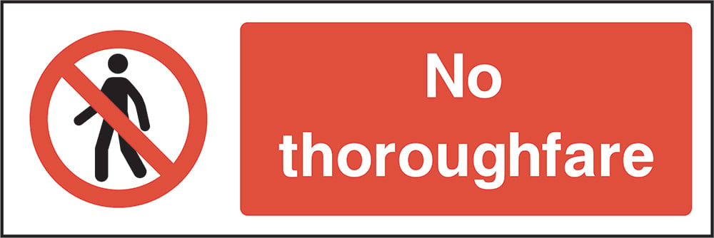 Signage: No Thoroughfare (ACCE0012)