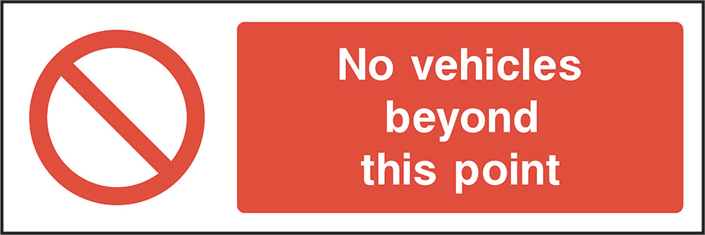 Signage: No Vehicles Beyond This Point (ACCE0013)
