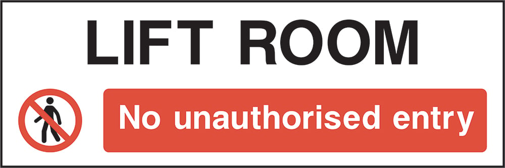 Signage: No Unauthorised Entry (ACCE0020)