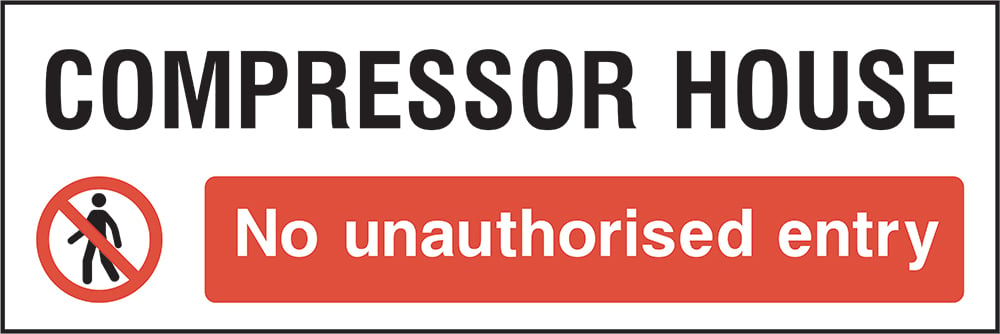 Signage: No Unauthorised Entry (ACCE0023)