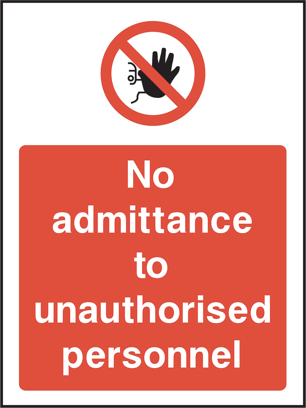Signage: No Admittance Unauthorized Personnel (ACCE0025)