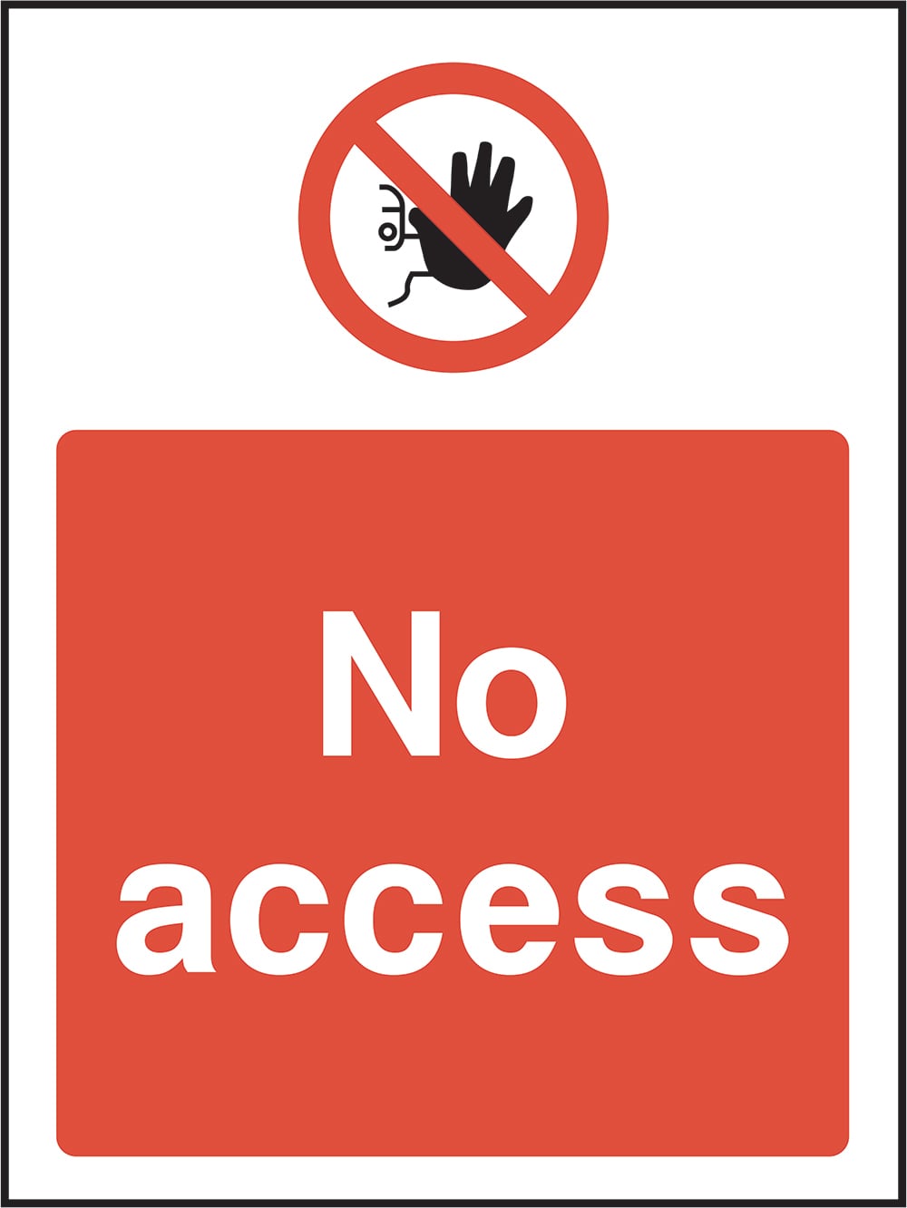 Signage: No Access (ACCE0042)