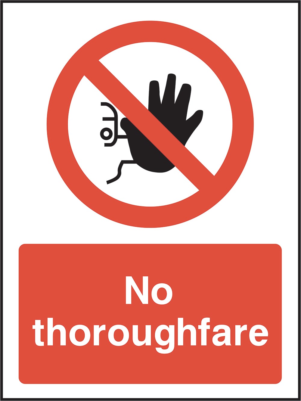 Signage: No Thoroughfare (ACCE0043)