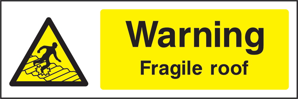 Signage: Warning Fragile Roof (GENE1_0029)