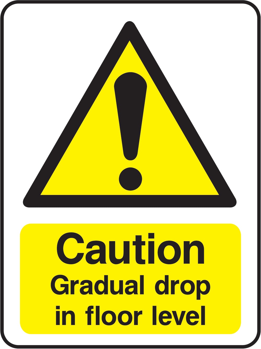 Signage: Caution Gradual Drop (DDA0002)