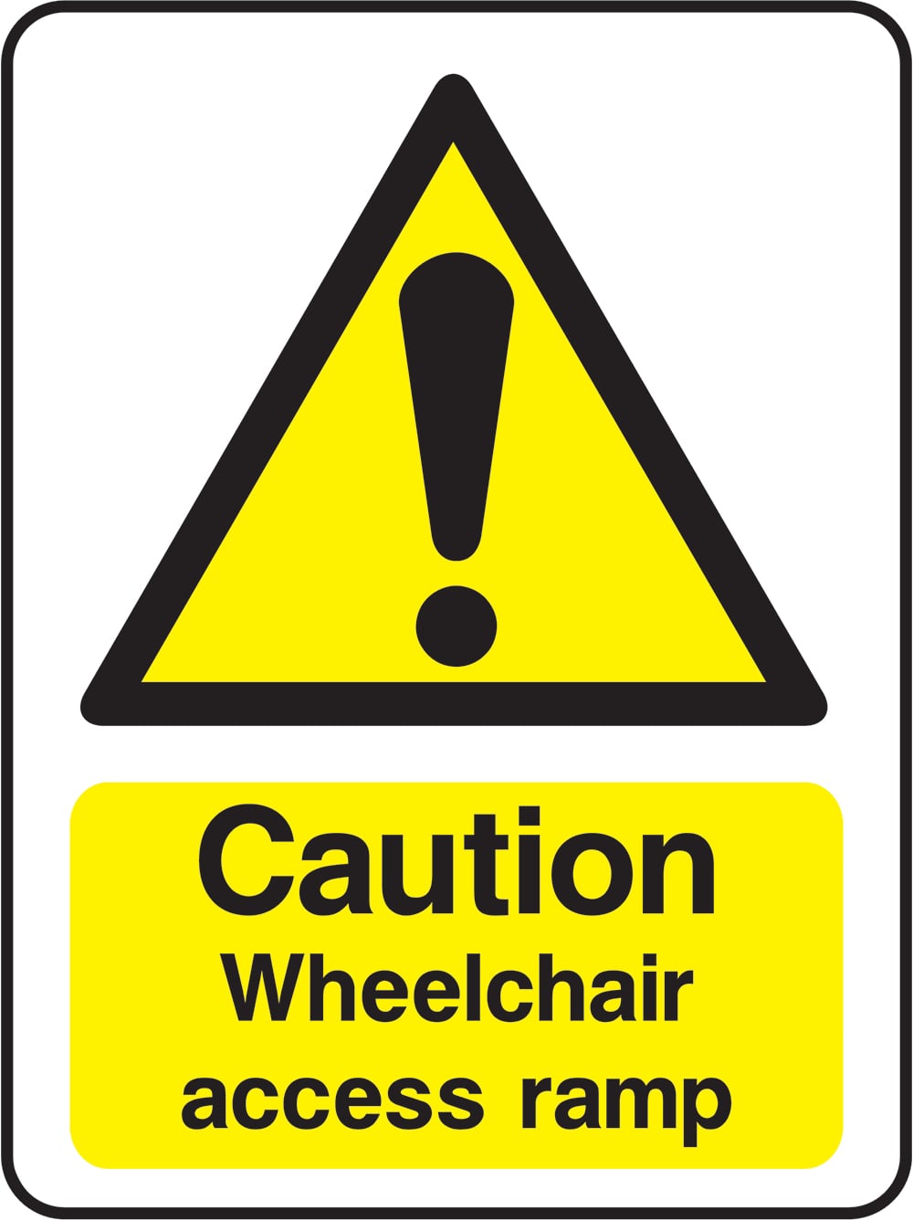 Signage: Caution Wheelchair Access Ramp (DDA0003)