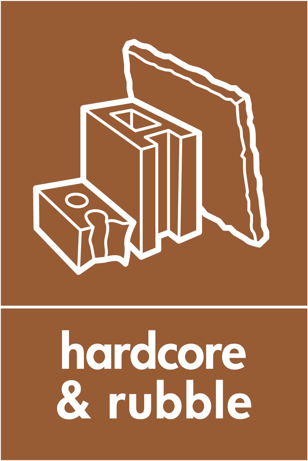 Signage: Hardcore & Rubble (BUIL0028)