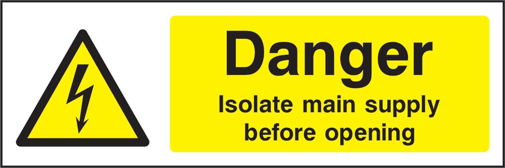 Signage: Danger Isolate Main Supply Before Opening (ELEC1_0008)