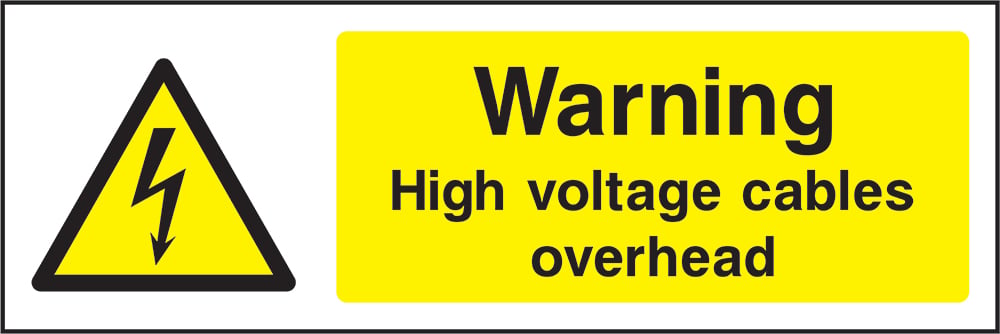 Signage: Warning High Voltage Cables Overhead (ELEC1_0010)