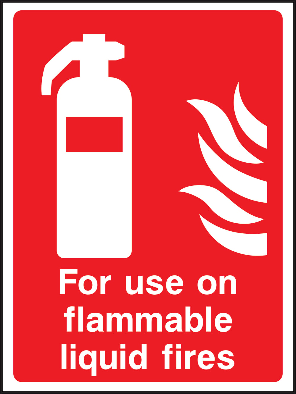 Signage: For Use On Flammable Liquid Fires (FEQP0017)