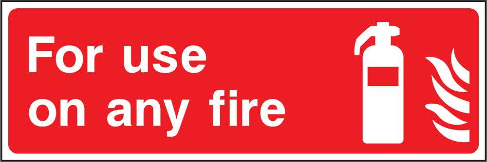 Signage: For Use On Any Fire (FEQP0036)