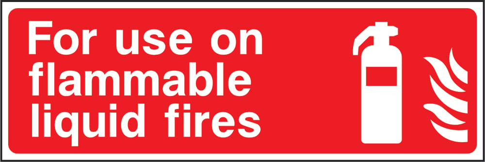 Signage: For Use On Flammable Liquid Fires (FEQP0037)