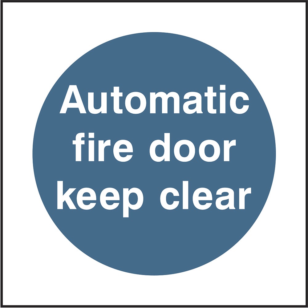 Signage: Automatic Fire Door Keep Clear (FPRV0009-2)