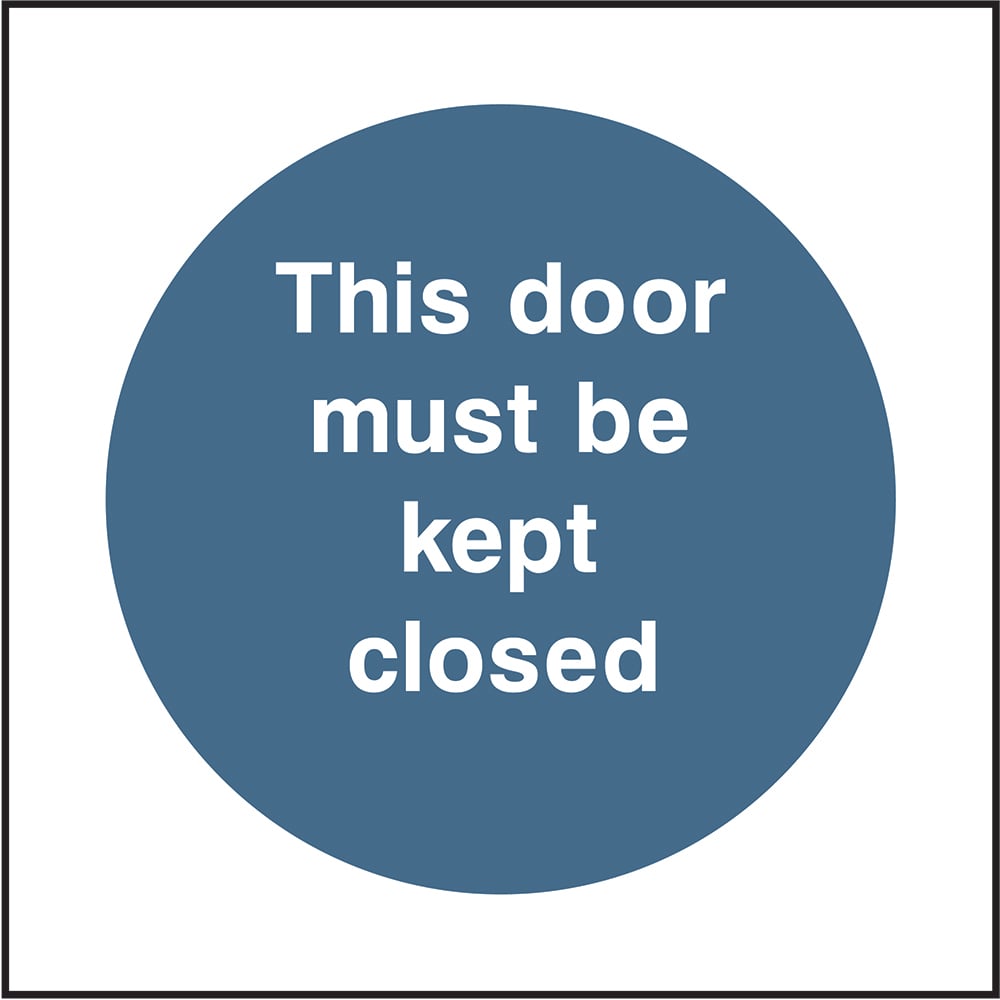 Signage: This Door Must Be Kept Closed (FPRV0012-2)