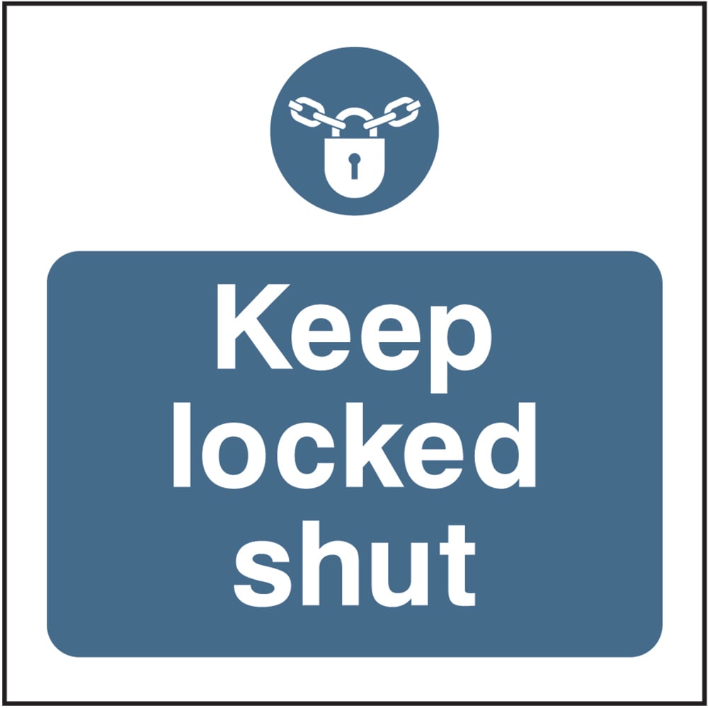 Signage: Keep Locked Shut (FPRV0026)