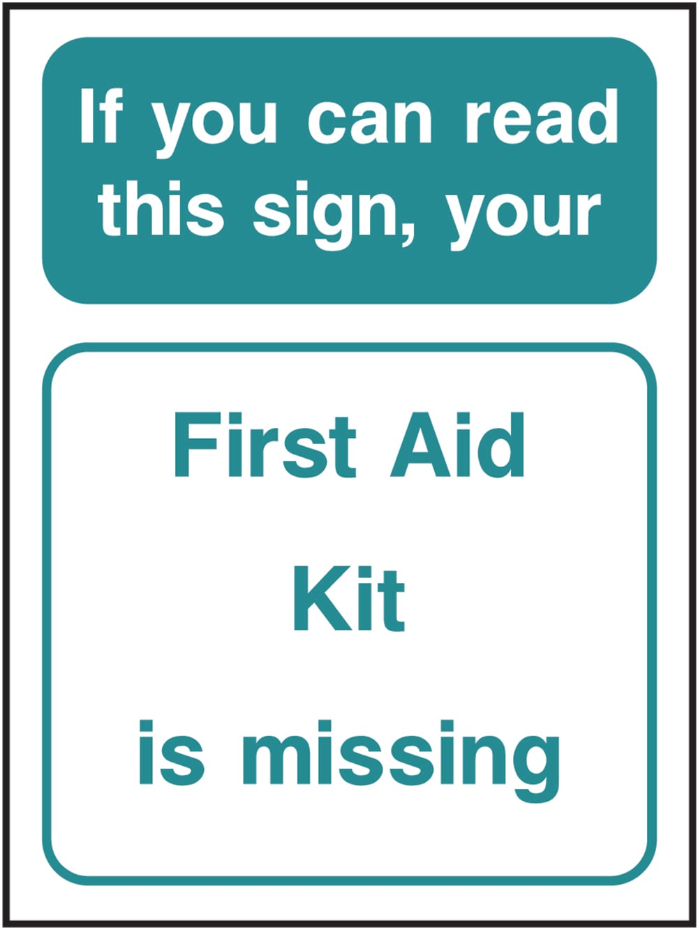 Signage: First Aid Kit Missing (FAID0048)