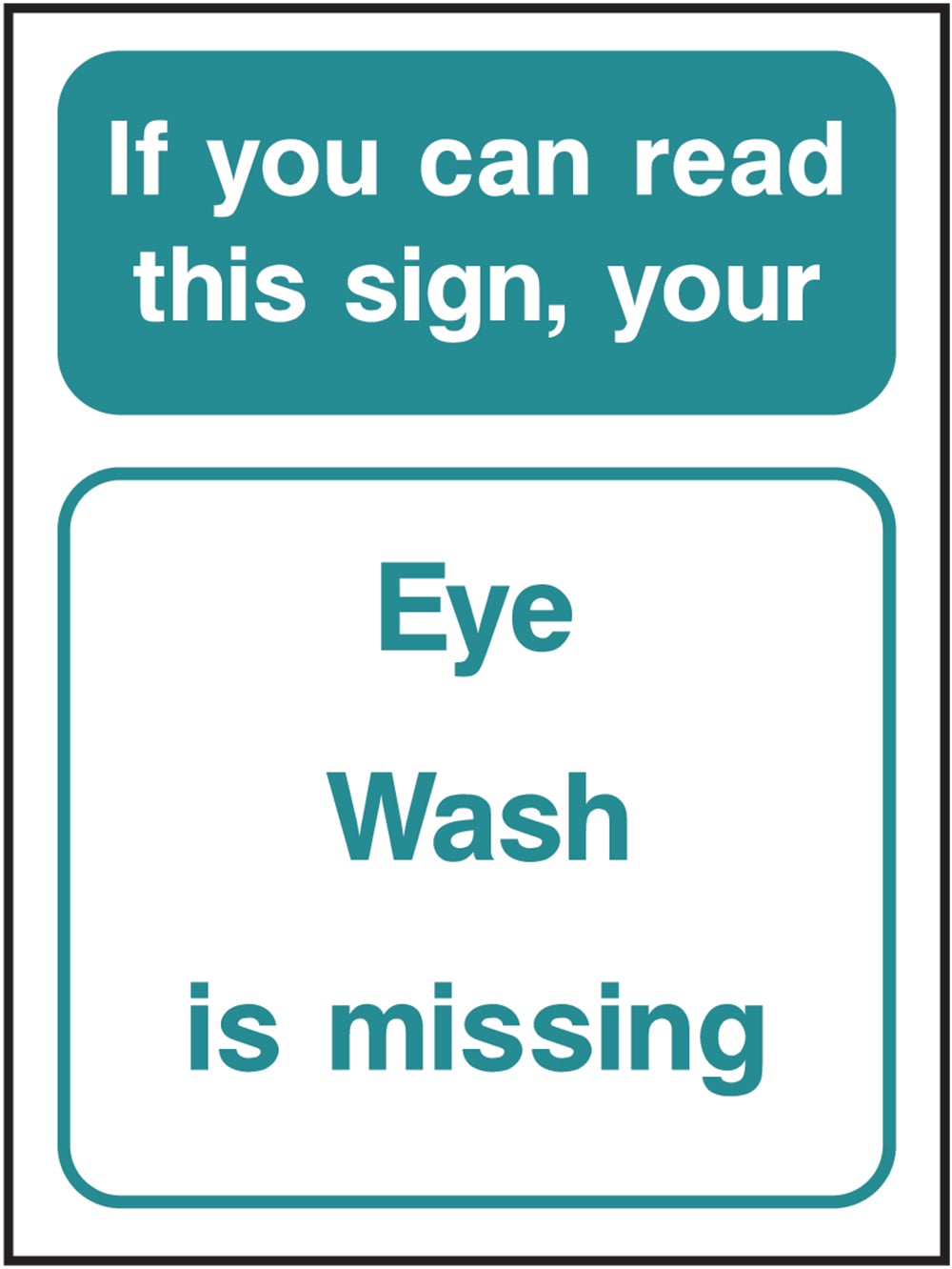 Signage: Eye Wash Missing (FAID0049)