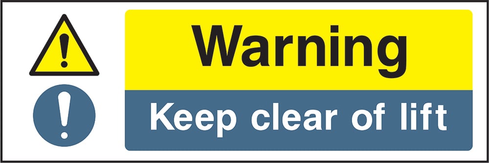 Signage: Keep Clear of Lift (GARA0008)