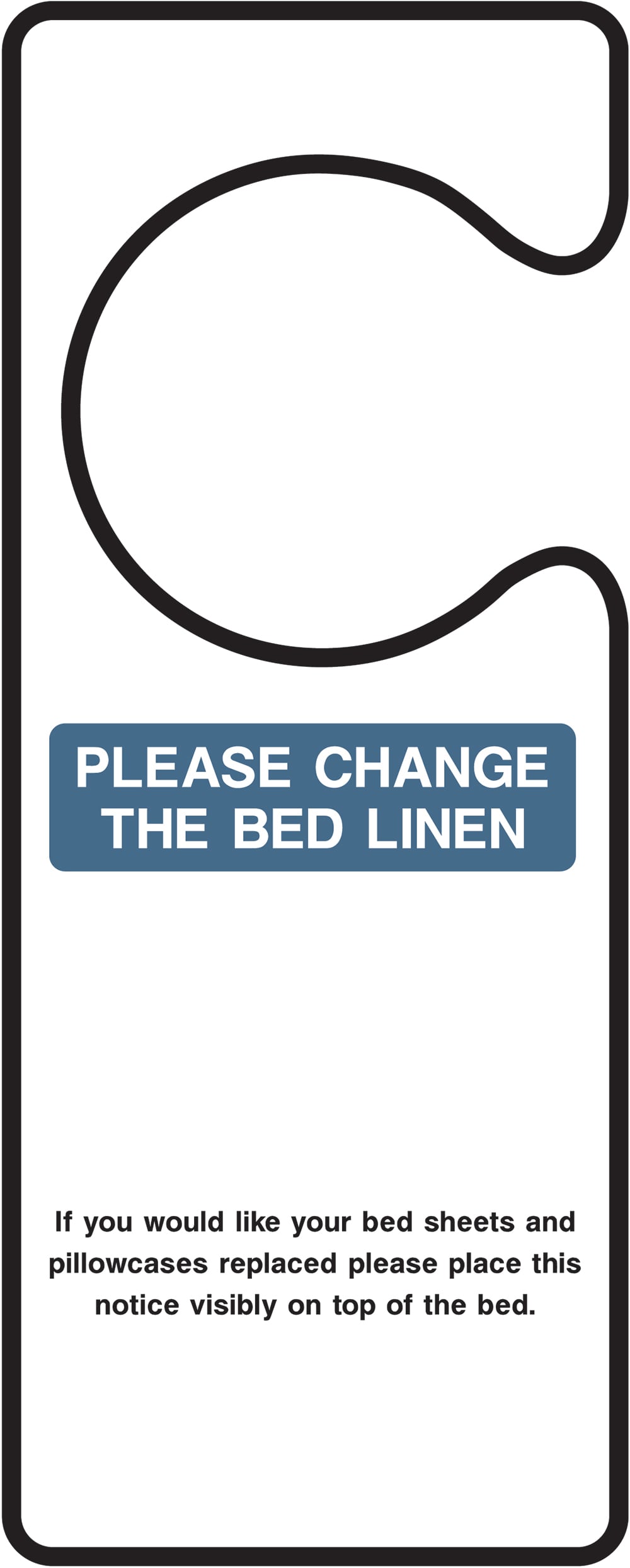 Signage: Please Change The Bed Linen (HOTE0011)