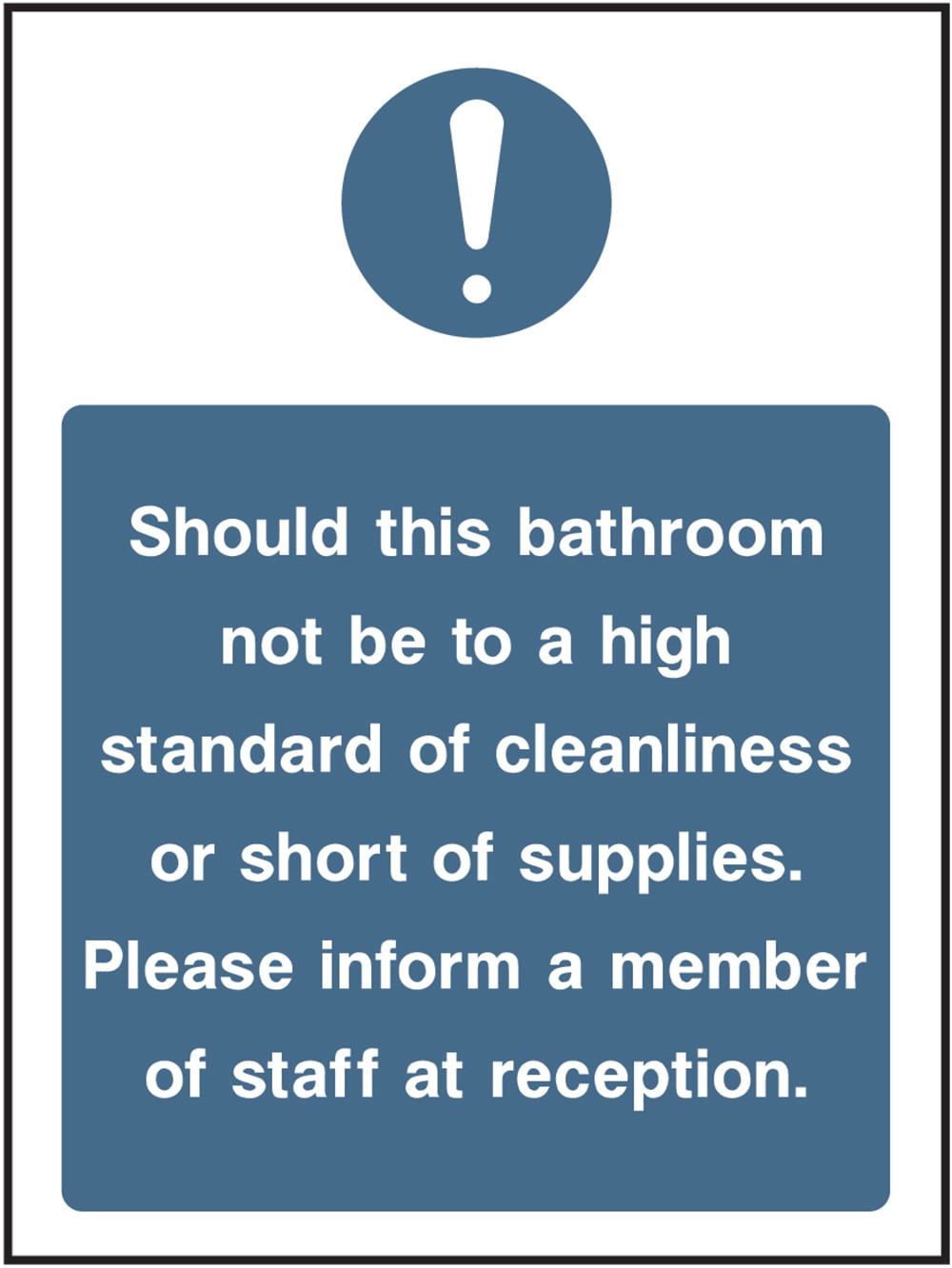 Signage: Report Bathroom Issues (HOTE0015)