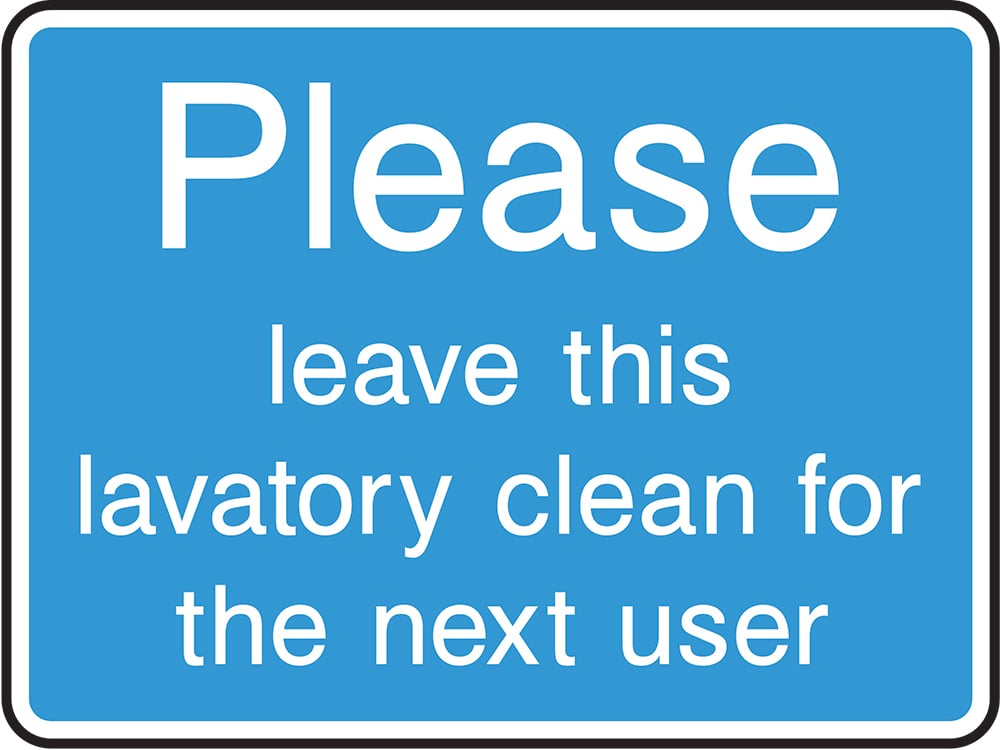 Signage: Please Leave Lavatory Clean (INFO0043)