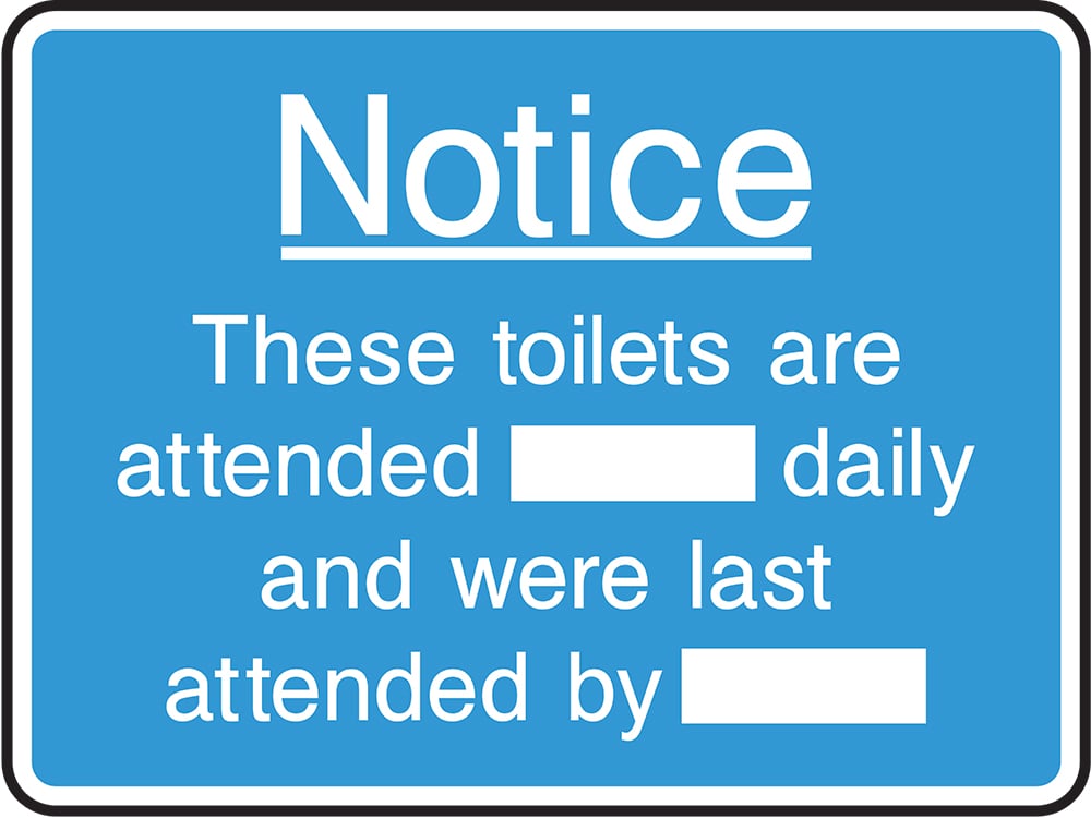 Signage: Toilets Attended Notice (INFO0048)