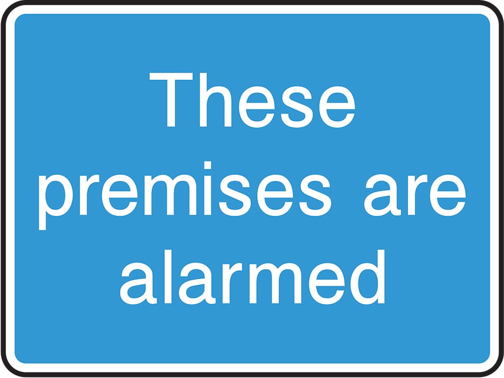 Signage: Premises Alarmed (INFO0052)