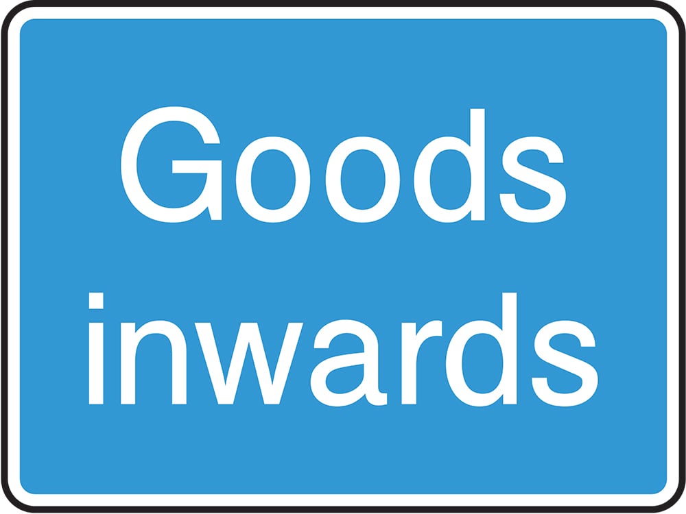 Signage: Goods Inwards (INFO0059)