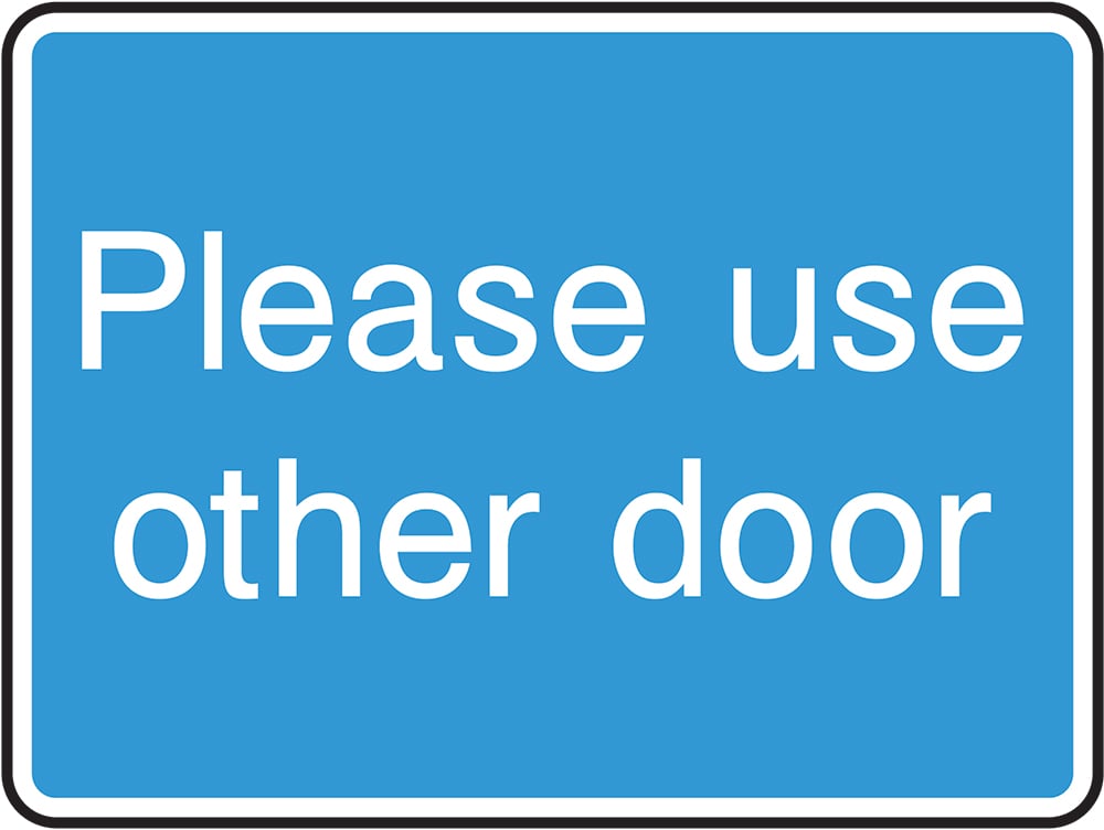 Signage: Please Use Other Door (INFO0063)