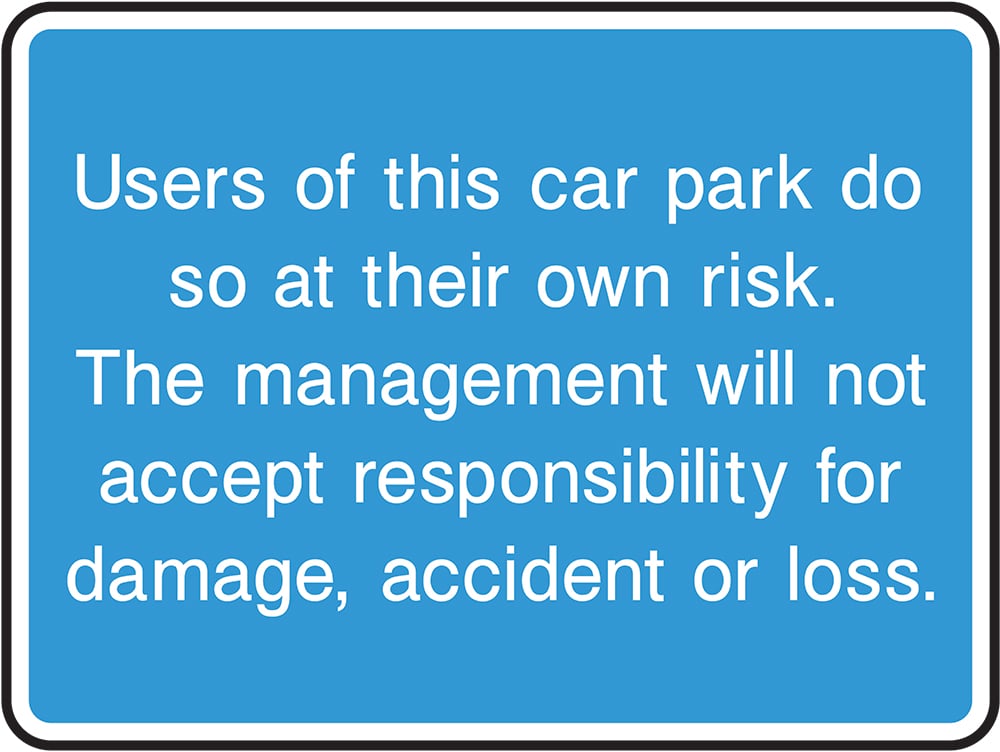 Signage: Car Park Users Risk (INFO0078)