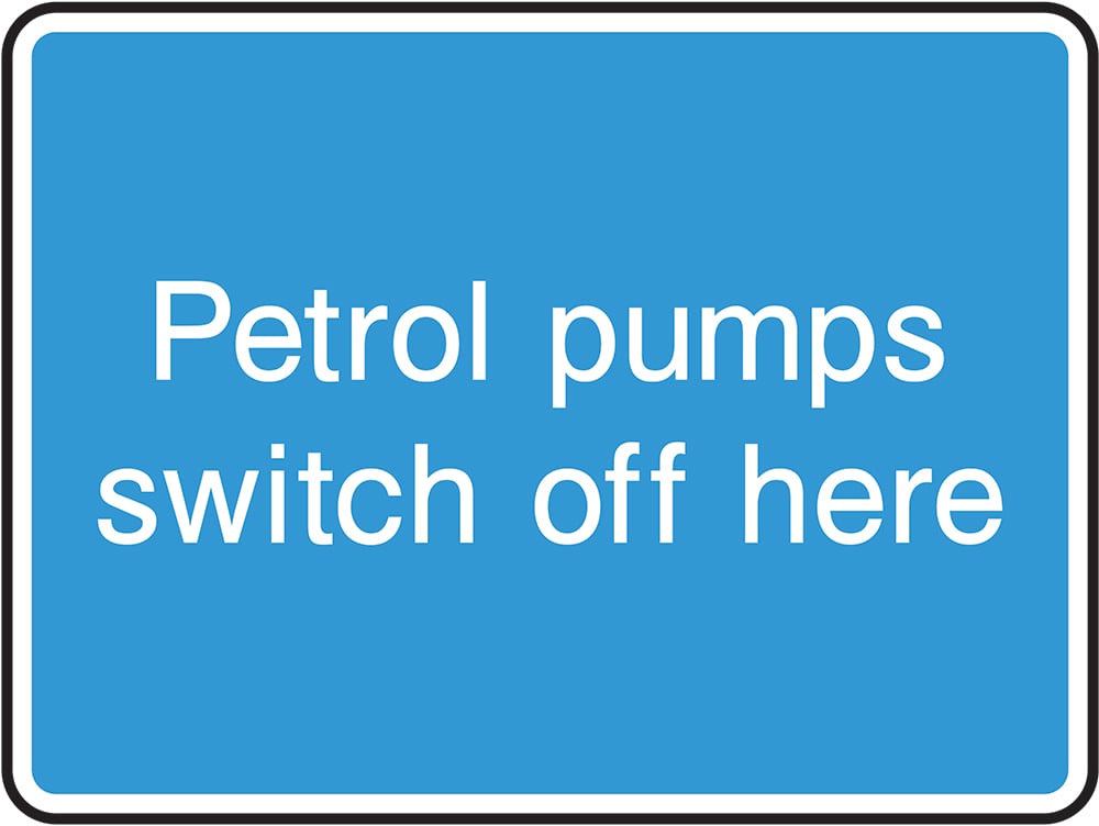 Signage: Petrol Pumps Switch Off Here (INFO0080)