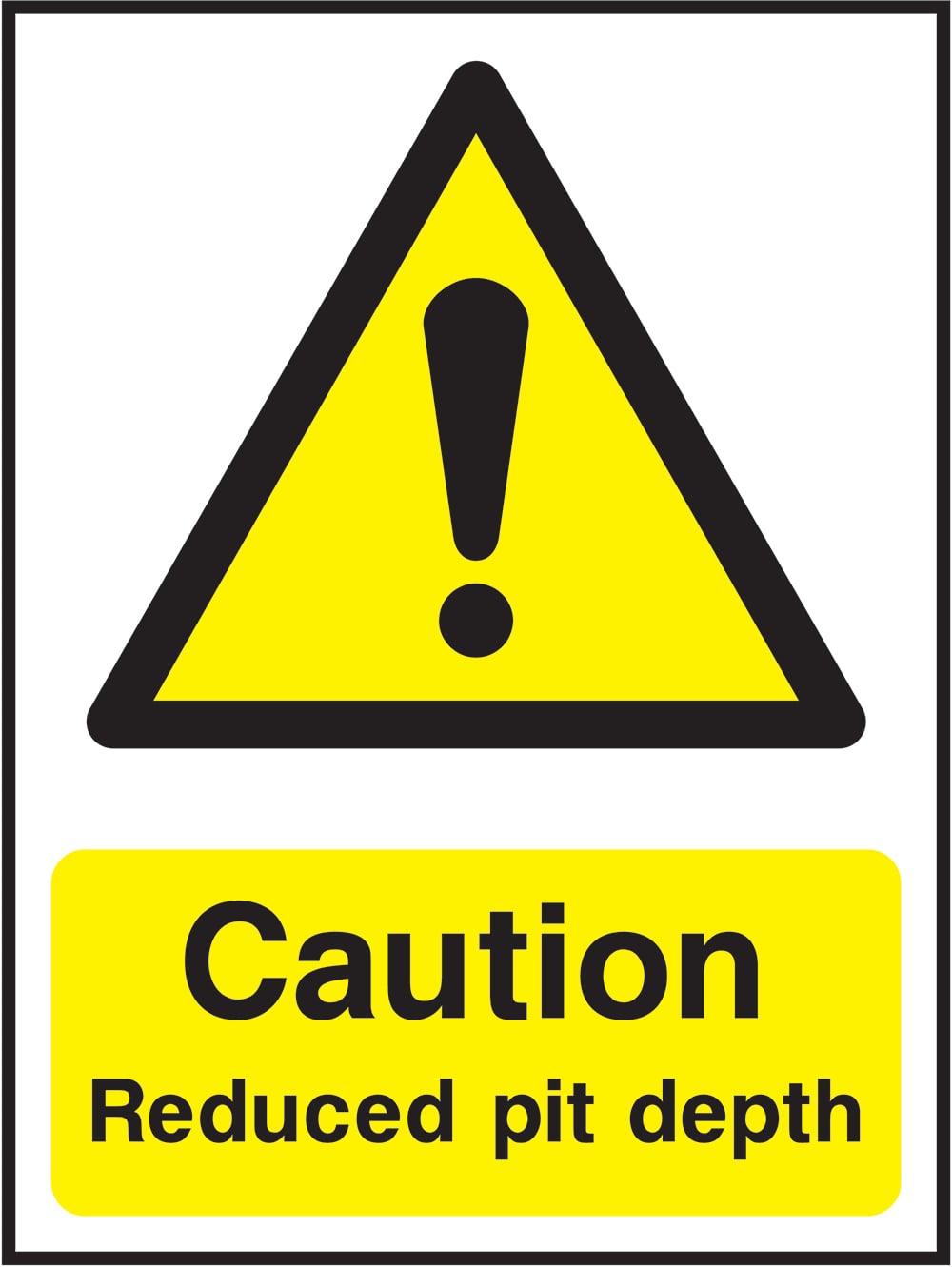 Signage: Caution Reduced Pit Depth (LIFT0010)
