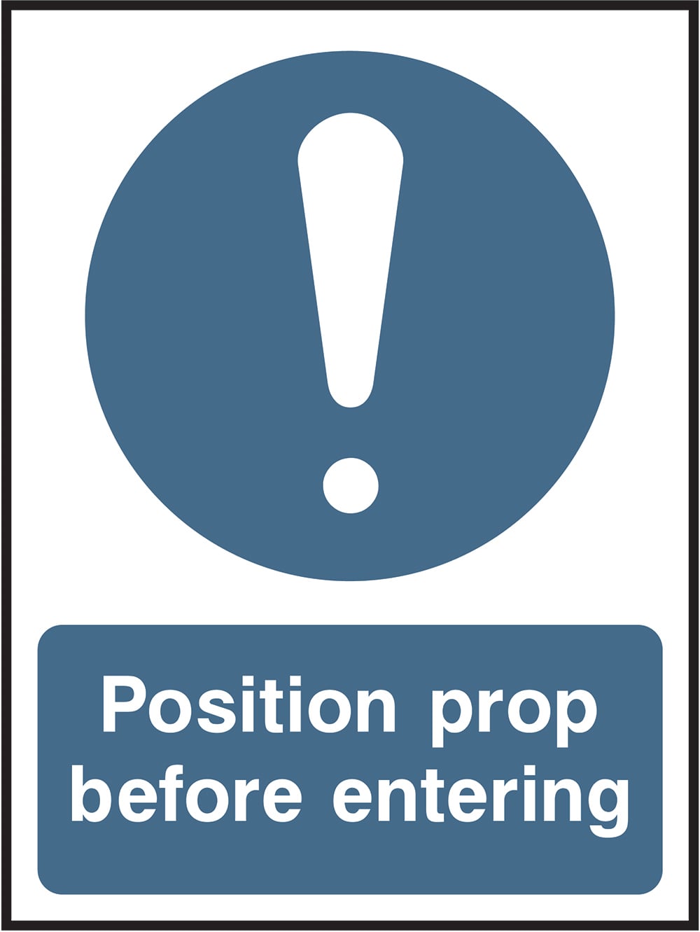 Signage: Position Prop Before Entering (LIFT0017)
