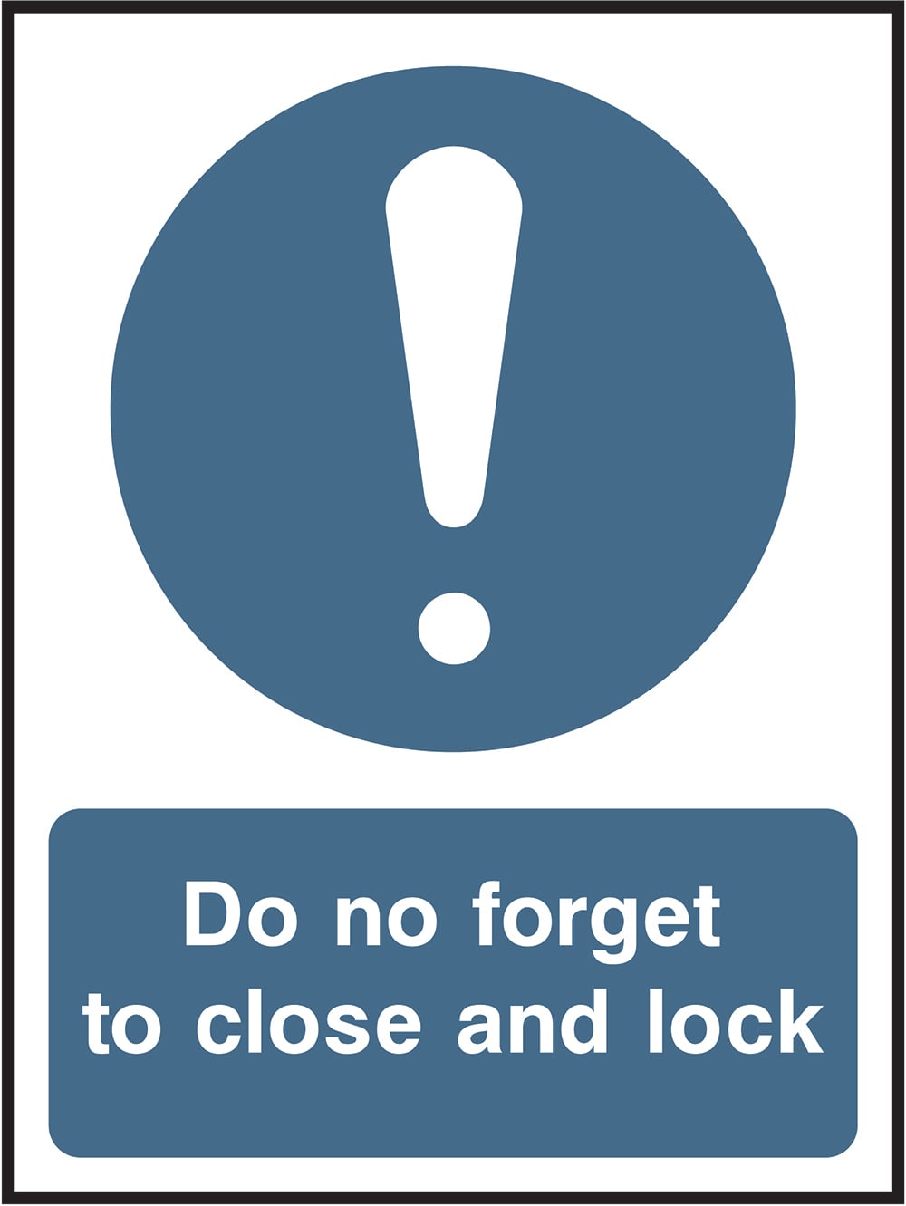 Signage: Do Not Forget to Close and Lock (LIFT0018)