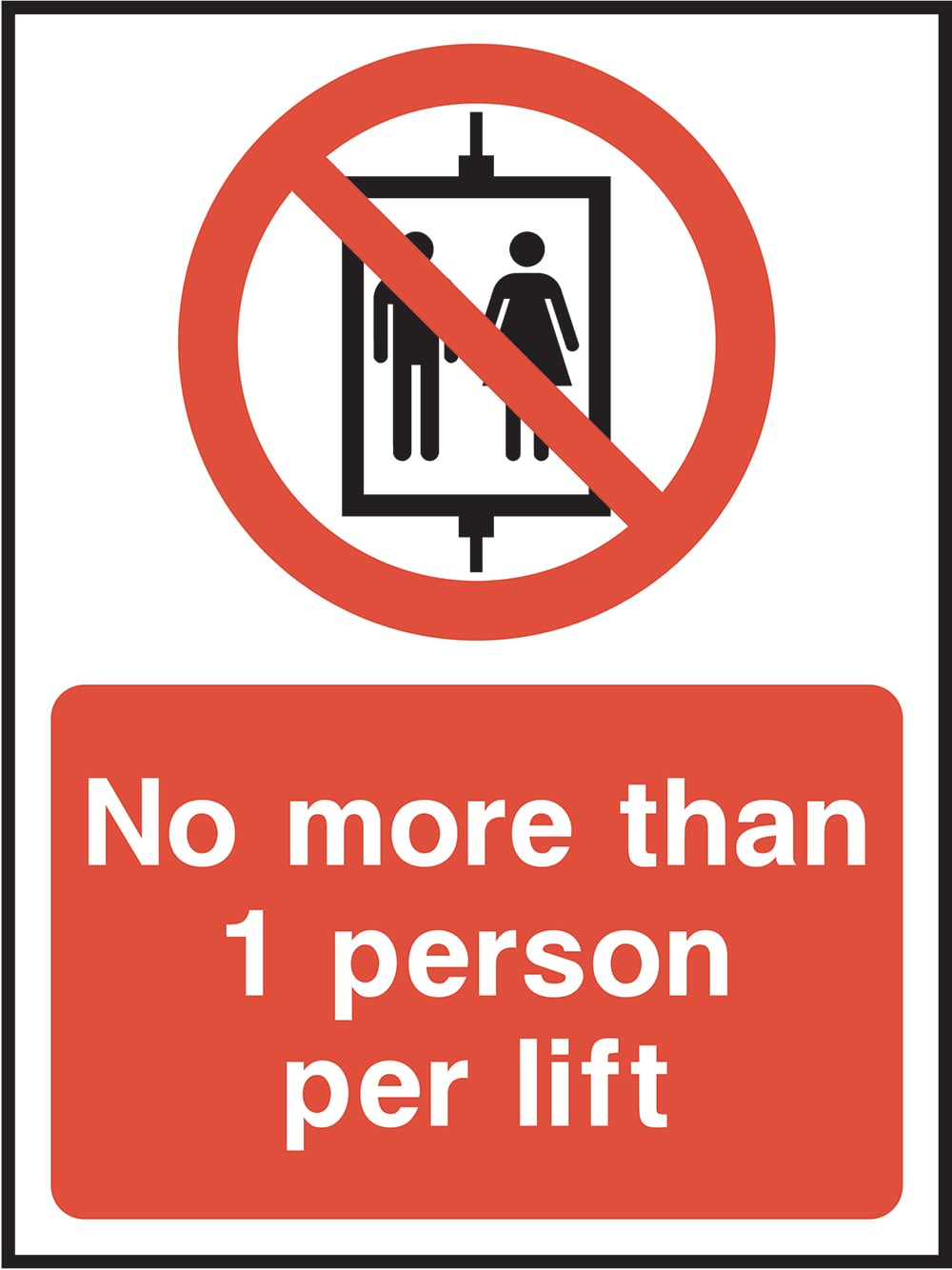 Signage: No More Than 1 Person Per Lift (LIFT0026)