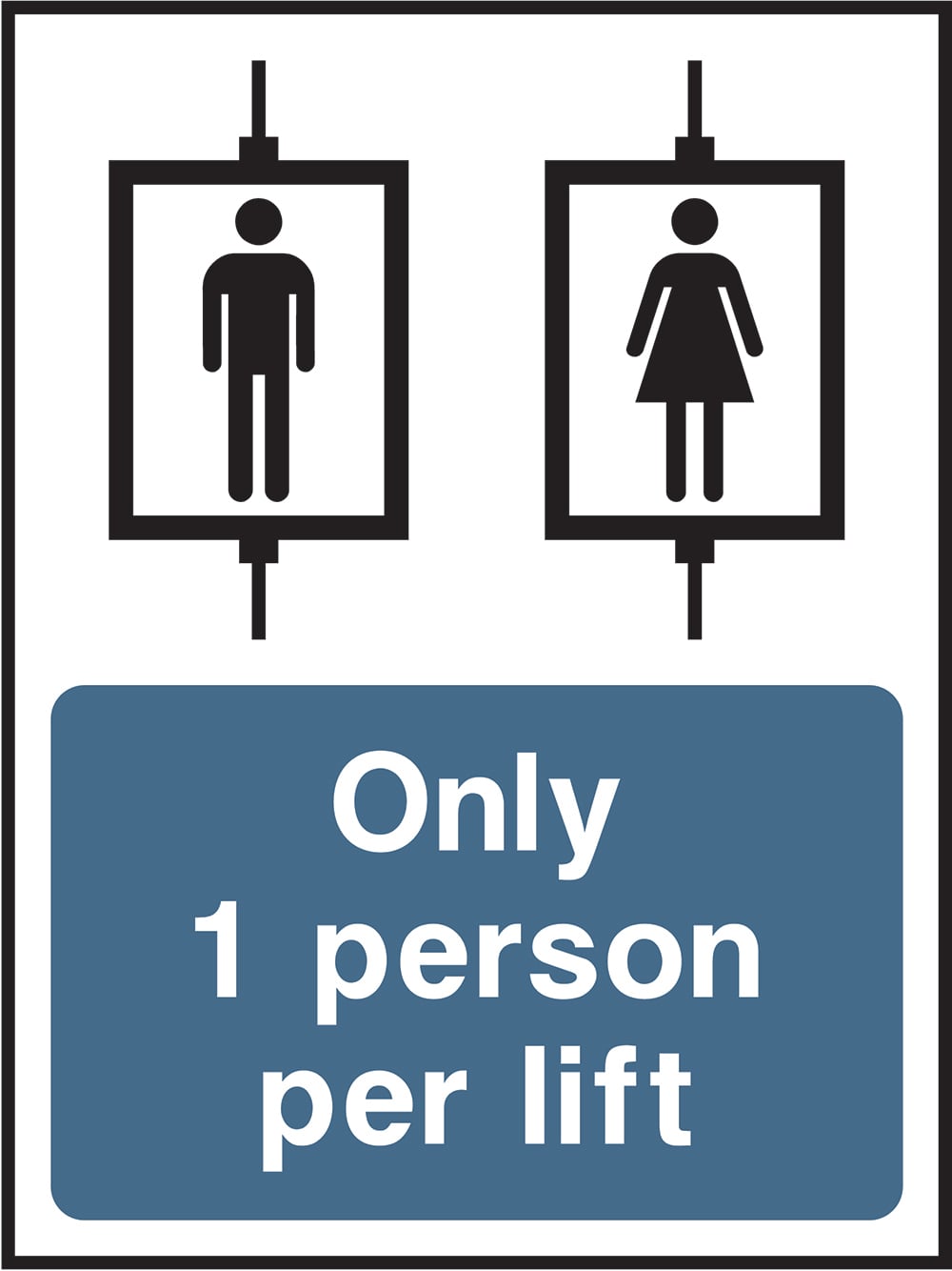 Signage: Only 1 Person Per Lift (LIFT0028)