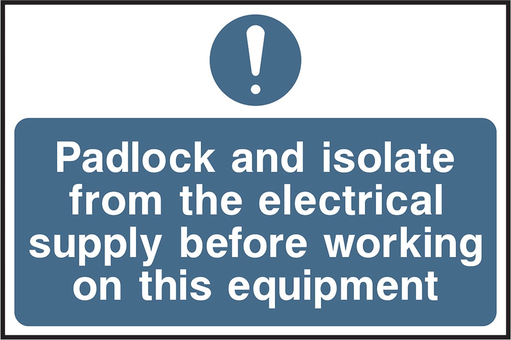 Signage: Padlock and Isolate Before Use (LOCK0003)