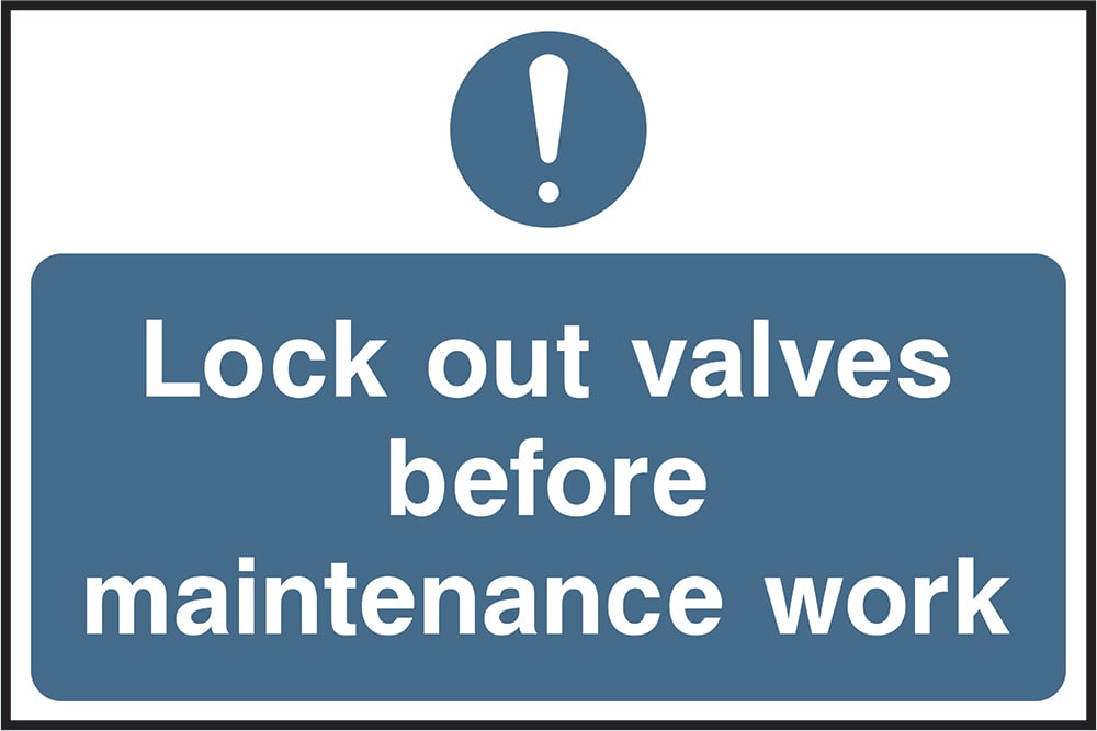 Signage: Lock Out Valves Before Maintenance (LOCK0004)