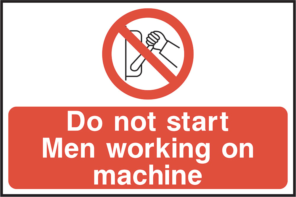 Signage: Do Not Start Machine (LOCK0012)