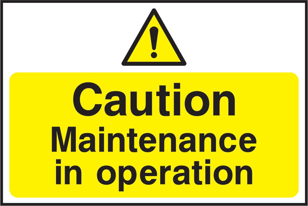 Signage: Caution Maintenance in Operation (LOCK0021)