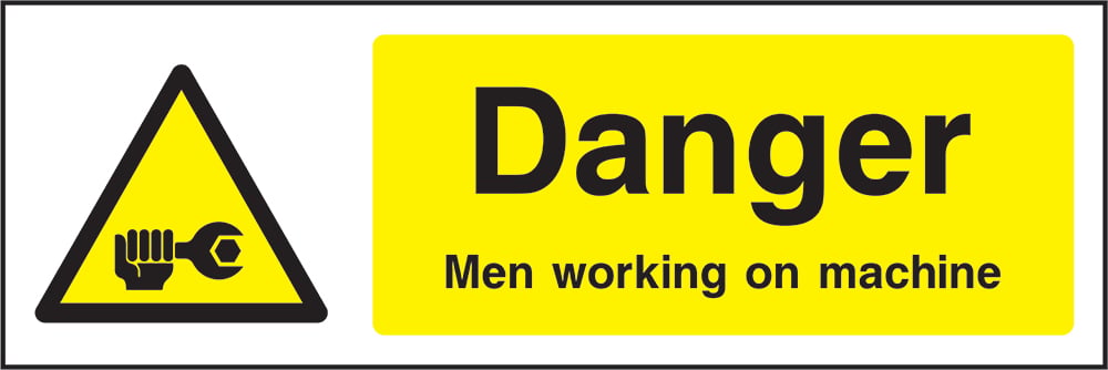 Signage: Danger Men Working On Machine (MACH2_1_0006)