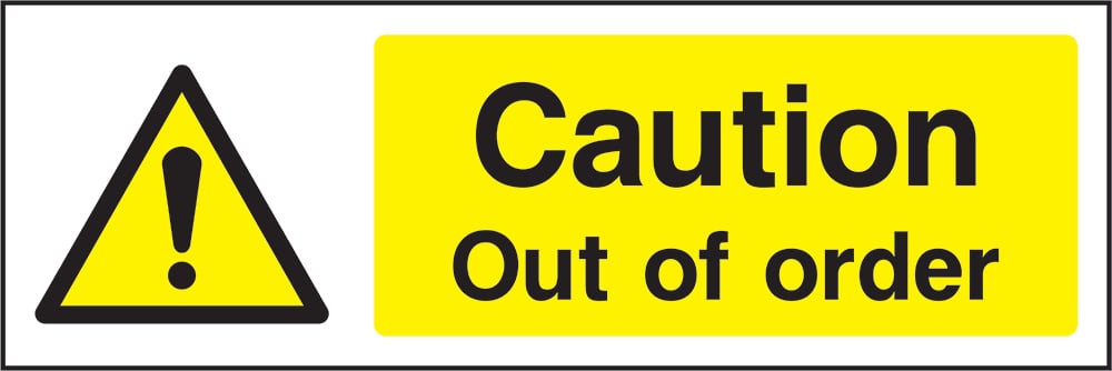 Signage: Caution Out of Order (MACH2_1_0013)