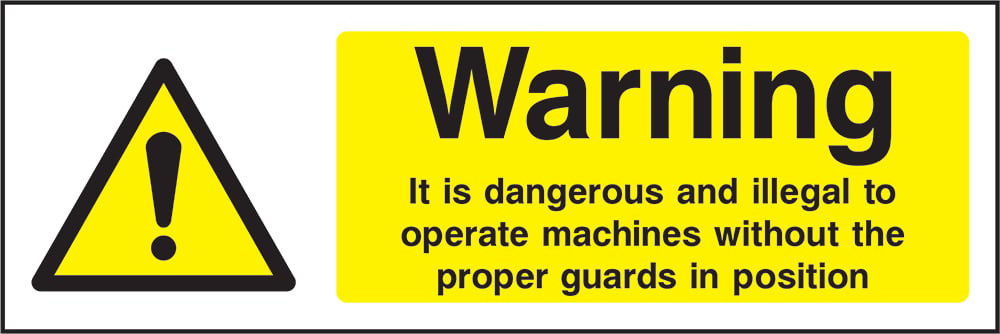 Signage: Warning Operate Machines with Guards (MACH2_1_0017)