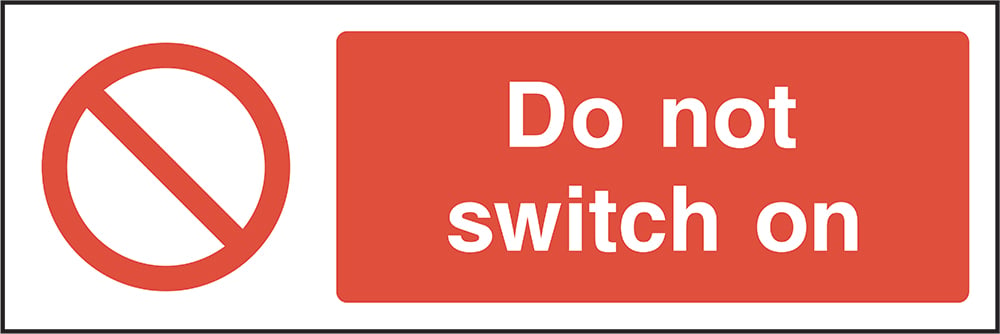 Signage: Do Not Switch On (MACH0006)