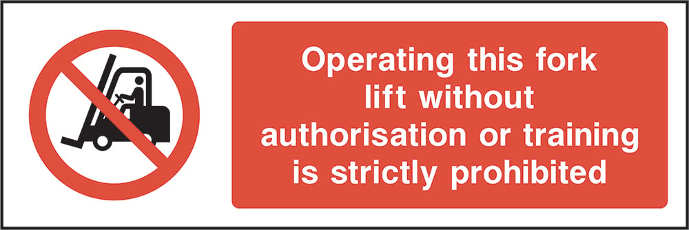 Signage: No Forklift Without Training (MACH0011)