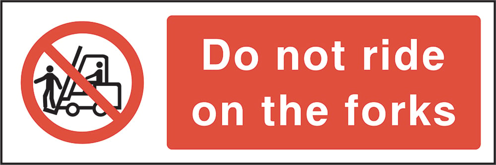 Signage: Do Not Ride On Forks (MACH0012)